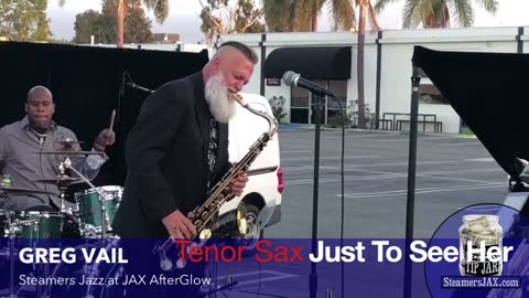 Tenor Sax - Tenor Saxophone - Greg Vail Jazz - Just To See Her Cover Song - live show