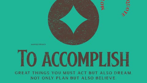 Accomplish Quote