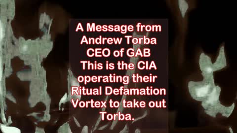 A Message for Andrew Torba 8.6.2021 Viral Defamation