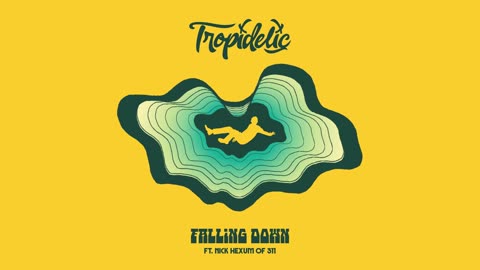 Tropidelic (ft. Nick Hexum of 311) - "Falling Down"