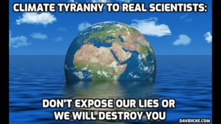 The silencing of climate scientists by David Icke