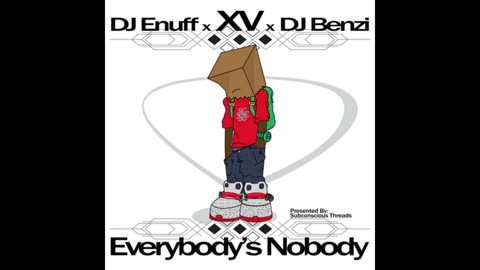 XV - Everybody's Nobody Mixtape