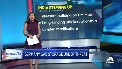 Germany gas storage under threat, and India facing criticism for buying Russian fuel