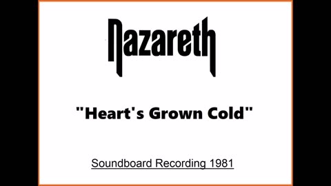 Nazareth - Heart's Grown Cold (Live in San Antonio, Texas 1981) Soundboard