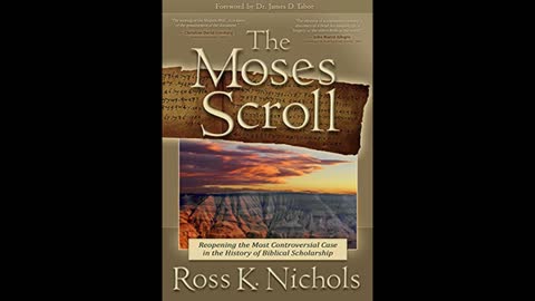 The Moses Scroll with Ross Nichols