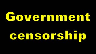 Government pressured CENSORSHIP