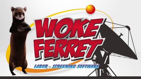 Woke Ferret - Labor-Screening Software