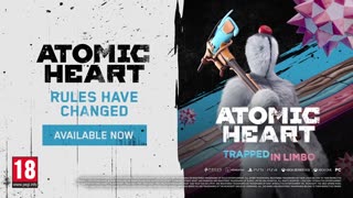 Atomic Heart_ Trapped in Limbo DLC #2 - Official Launch Trailer