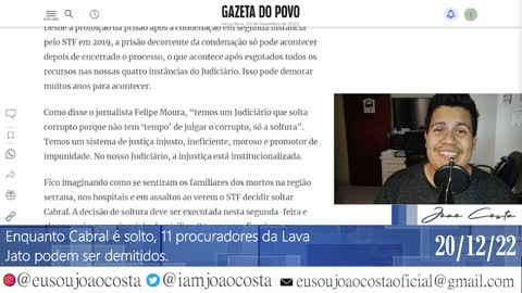 Enquanto Cabral é solto, 11 procuradores da Lava Jato podem ser demitidos.