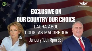 Laura Aboli with Douglas Macgregor on The Transhumanism Agenda. January 10th, 8pm EDT