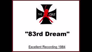 The Cult - 83rd Dream (Live in Goteborg, Sweden 1984) Excellent Recording
