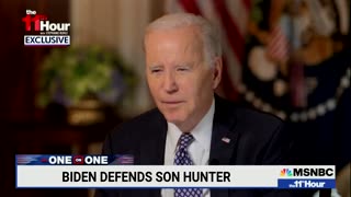 Joe Biden on Hunter: “My son's done nothing wrong"