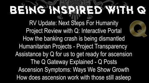 Q EXPLAINS THE RV, HUMANITARIAN PROJECTS, THE ORGANISED FINANCIAL CHANGEOVER TO ASSET BACKED CURRENCY + LOADS MORE