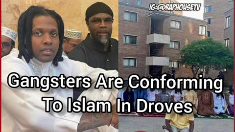 American Gangs Are Becoming Islamic (Islam Will Change Gang Culture Forever)