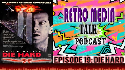 DIE HARD - Episode 19 : RETRO MEDIA TALK | Podcast