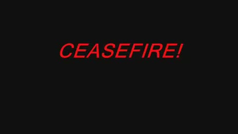 CEASEFIRE