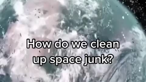 How do we clean up space junk?