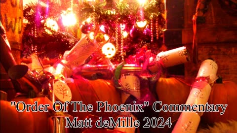 Matt deMille Movie Commentary 465: Harry Potter And The Order Of The Phoenix