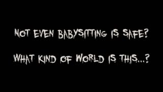 4 Terrifying Babysitting Stories