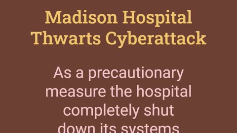 Madison Hospital Thwarts Cyberattack