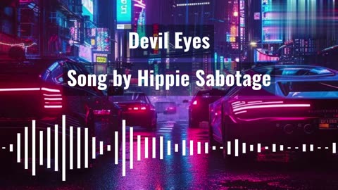 Devil Eyes Song by Hippie Sabotage