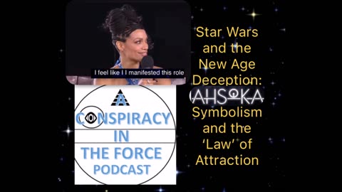Ahsoka Symbolism and the ‘Law’ of Attraction