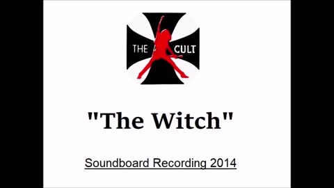 The Cult - The Witch (Live in California 2014) Soundboard Recording