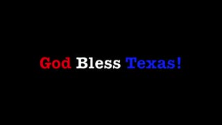 God Bless Texas!
