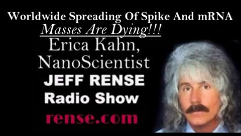 Jeff Rense - Spike And mRNA Is Spreading Worldwide [46]
