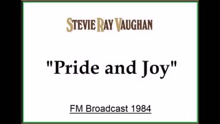 Stevie Ray Vaughan - Pride And Joy (Live in Montreal, Canada 1984) FM Broadcast