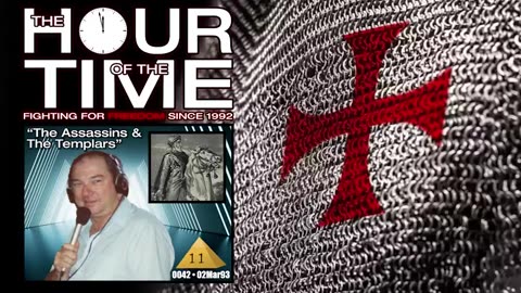 THE HOUR OF THE TIME #0042 MYSTERY BABYLON #11 - THE ASSASSINS & THE TEMPLARS