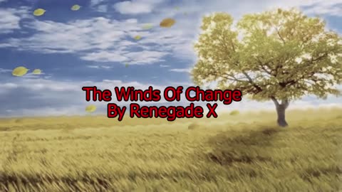 Spoken Word: The Winds Of Change by Renegade X