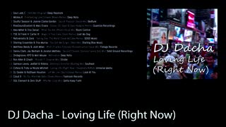 DJ Dacha - Loving Life (Right Now) - DL074