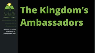The Kingdom’s Ambassadors