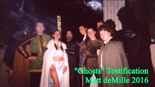 Testification: Ghosts