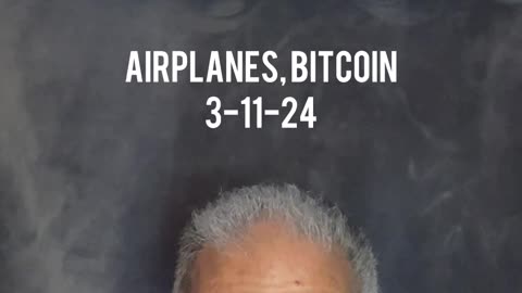 Airplanes and Bitcoin