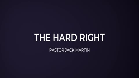America needs Jesus - The Hard Right Pastor Jack Martin
