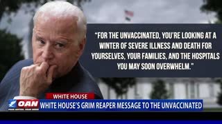 White House's grim reaper message to the unvaccinated
