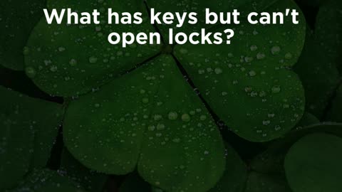 What has keys but can't open locks?