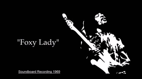 Jimi Hendrix - Foxy Lady (Live in London 1969) Soundboard