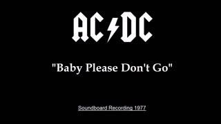 AC-DC - Baby Please Don't Go (Live in San Francisco 1977) Soundboard