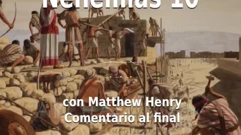 📖🕯 Santa Biblia - Nehemías 10 con Matthew Henry Comentario al final.