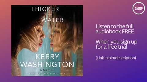 Thicker than Water Audiobook Summary Kerry Washington
