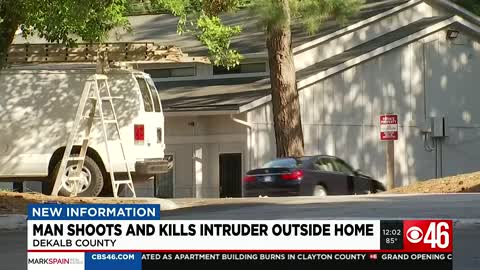 MAN FATALLY SHOOTS INTRUDER OUTSIDE HIS DEKALB COUNTY HOME