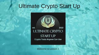 Ultimate Crypto Start Up 101 Lesson 1 Bloackchains