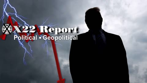 X22 REPORT Ep 3174b - We Are Close To The Precipice, Swamp Fighting Back, Ready To Finish