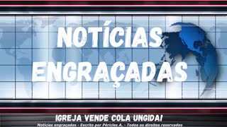 Notícias engraçadas: Igreja vende cola ungida!