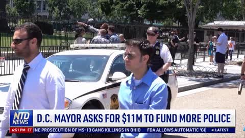 DC Mayor Asks for $11 Million to Fund More Police