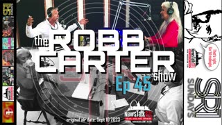 The Robb Carter Show / Ep 45