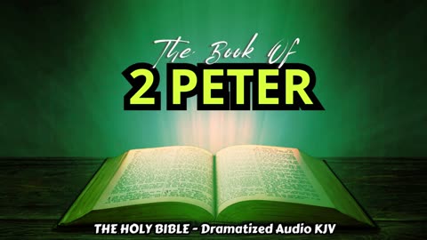 ✝✨The Book Of 2 PETER | The HOLY BIBLE - Dramatized Audio KJV📘The Holy Scriptures_#TheAudioBible💖
